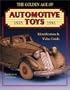 The Golden Age of Automotive Toys 1925-1941: 1925-1941