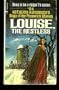 LOUISE, the Restless #24 Saga of the Phenwick Women