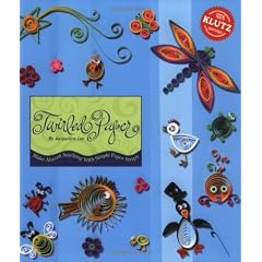 Twirled Paper: Make Almost Anything with Simple Paper Strips (Klutz)