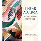 Click here to buy Linear Algebra: A First Course in Pure and Applied Math by  Edgar G. Goodaire.