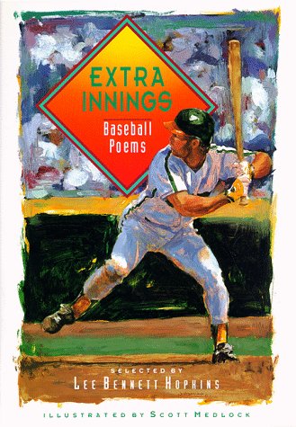 Extra Innings: Baseball Poems