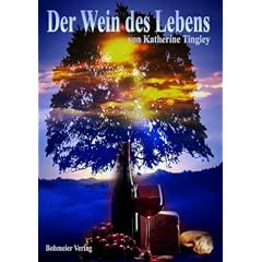 Der Wein des Lebens