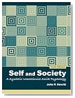  Self and Society: A Symbolic Interactionist Social Psychology