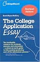 The College Application Essay: Revised edition
