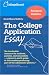 The College Application Essay: Revised edition