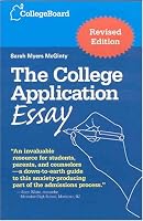 The College Application Essay: Revised edition (The College Application Essay)
