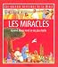 Les Miracles : Quand Jésus rend la vie plus belle Les Miracles : Quand Jésus rend la vie plus belle