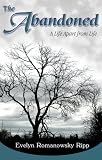The Abandoned; A Life Apart from Life