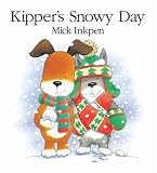 Kipper s Snowy Day (Kipper)