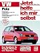 Jetzt helfe ich mir selbst (Band 230): VW Polo