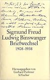 Briefwechsel 1908-1938 Freud / Binswanger