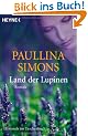 Land der Lupinen: Roman