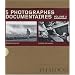 5 photographes documentaires : Volume 2, Werner Bischof, Eugene Richards, Dorothea Lange, Mary Ellen Mark, David Goldblatt