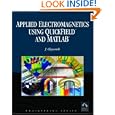 Applied Electromagnetics Using QuickField and MATLAB (Engineering Series) by J.R. Claycomb
