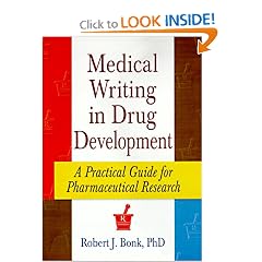 Medical Writing in Drug Development: A Practical Guide for Pharmaceutical Research