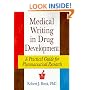 Medical Writing in Drug Development: A Practical Guide for Pharmaceutical Research