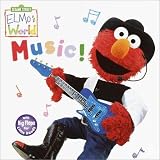 Books : Elmo's World: Music! (Sesame Street® Elmos World(TM))