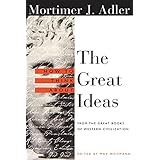 how to think about the great ideas from the great books of western civilization