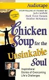 Chicken Soup for the Unsinkable Soul: 101 Stories (Chicken Soup for the Soul)