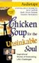 Chicken Soup for the Unsinkable Soul: Stories of Triumph and Overcoming Life's Obstacles