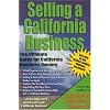 Selling a California Business: The Ultimate Guide for California Business Owners