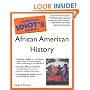 The Complete Idiot's Guide to African American History