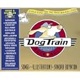 Dog Train: A Wild Ride on the Rock-and-Roll Side (Book and CD) by Sandra Boynton and Michael Ford