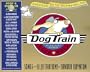 Dog Train: A Wild Ride on the Rock-and-Roll Side (Book & CD)