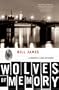 Wolves of Memory: A Harpur & Iles Mystery (Harpur & Iles Mysteries)