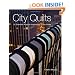 City Quilts: 12 Dramatic Projects Inspired By Urban Views