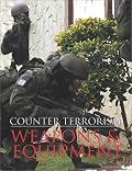 Counter-Terrorism Weapons and Equipment