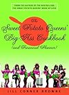 The Sweet Potato Queens' Big-Ass Cookbook and Financial Planner