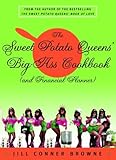 The Sweet Potato Queens' Big-Ass Cookbook and Financial Planner