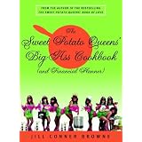 The Sweet Potato Queens' Big-Ass Cookbook (and Financial Planner)