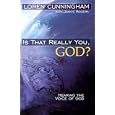 Is That Really You, God?: Hearing the Voice of God by Loren Cunningham and Janice Rogers
