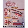 Soda Advertising Openers by Donald A. Bull and John R. Stanley