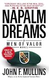Napalm Dreams: A Men of Valor Novel (Men of Valor)