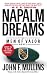 Napalm Dreams: A Men of Valor Novel (Men of Valor)