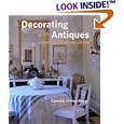 Decorating with Antiques: Confidently Combining Old and New by Caroline Clifton-Mogg and Fritz von der Schulenburg