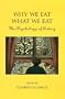 Why We Eat What We Eat: The Psychology of Eating