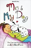 Me and My Dog: The Care and Keeping of a Girls Best Friend (American Girl Library)