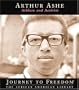 Arthur Ashe: Athlete and Activist (Journey to Freedom: The African American Library)