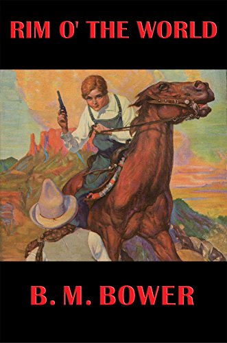 Rim o' the World: With linked Table of Contents