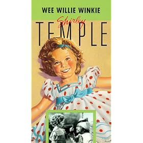 Shirley Temple: Wee Willie Winkie [VHS]