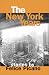 The New York Years: Stories by Felice Picano