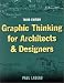 Book Graphic Thinking for Architects and Designers