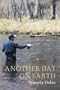 Another Day on Earth (Triquarterly Books)