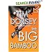The Big Bamboo: A Novel