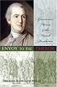 Envoy to the Terror: Gouverneur Morris and the French Revolution