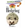 The Hedgehog (Happy Healthy Pet)